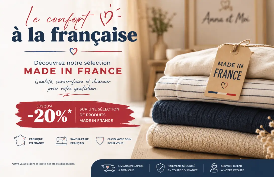 Pleins de promo Ce mois ci nous mettons à l'honneur les produits made in France !